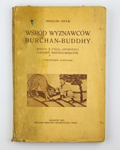 Wśród wyznawców Burchan - Buddhy, Smolik P.