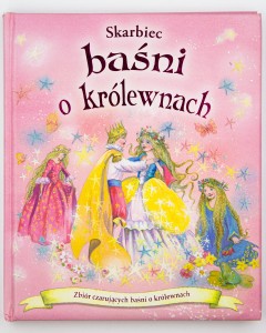 Skarbiec baśni o królewnach