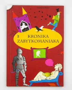 Kronika zabytkomaniaka, Wydra K.