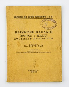 Kliniczne badanie moczu i kału zwierząt domowych 1929 r., Guz P.