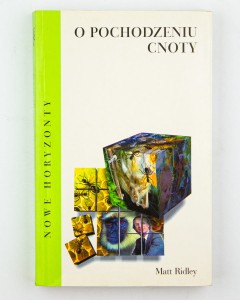 O pochodzeniu cnoty, Ridley M.