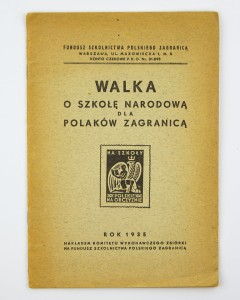 Walka o szkołę narodową dla Polaków zagranicą