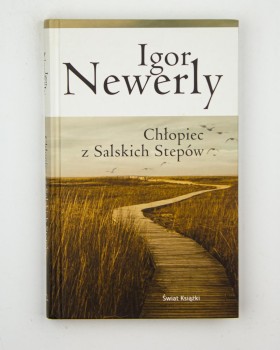 Chłopiec z Salskich Stepów, Newerly I.