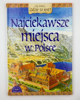 Najciekawsze miejsca w Polsce, album, Knaflewska J.