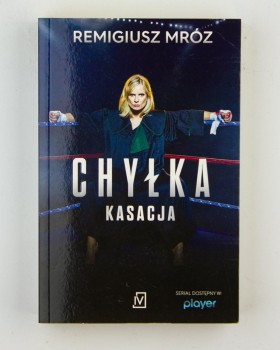Chyłka. Kasacja, Mróz R.