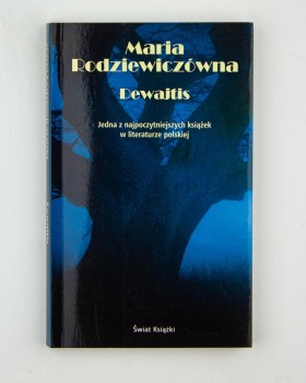 Dewajtis, Rodziewiczówna M.