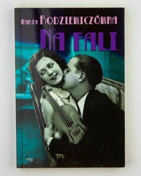 Na fali, Rodziewiczówna M.