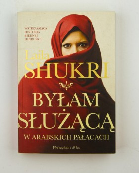 Byłam służącą w arabskich pałacach, Shukri L.