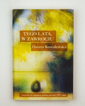Tego lata w Zawrociu, Kowalewska H.
