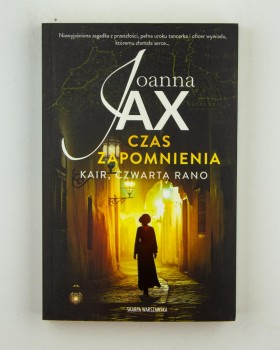 Czas zapomnienia. Kair, czwarta rano, Jax J.