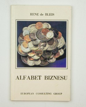Alfabet biznesu, de Bleis R.