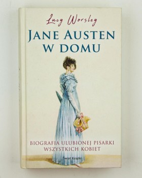 Jane Austen w domu, Worsley L.
