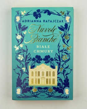Nuvole bianche. Białe chmury, t. 1, Ratajczak A.
