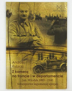 Z kamerą na froncie i w departamencie, Rybicki A.