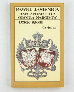 Rzeczpospolita Obojga Narodów, Jasienica P.