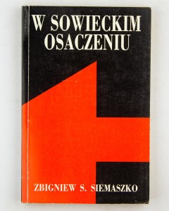 W sowieckim osaczeniu (1939-43), Siemiaszko Z.