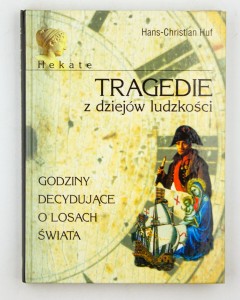Tragedie z dziejów ludzkości, Huf J.-Ch.