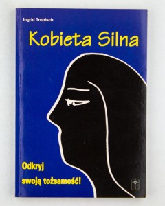 Kobieta silna, Trobisch I.
