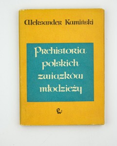 Prehistoria polskich związków młodzieży, Kamiński A.