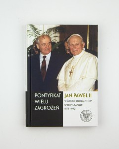 Pontyfikat wielu zagrożeń. Jan Paweł II w świetle dokumentów sprawy "Kapella" 1979-1990,  oprac. Mikłaszewicz i., Grajewski A., NOWA