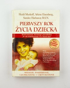 Pierwszy rok życia dziecka, Murkoff H. i in.