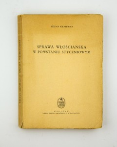 Sprawa włościańska w powstaniu styczniowym, Kieniewicz S.
