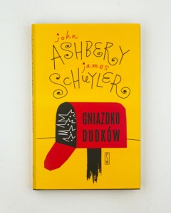 Gniazdko dudków, Ashbery J., Schuyler J., NOWA