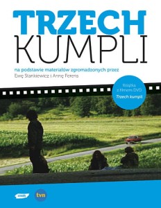 Trzech kumpli, Stankiewicz E., Ferens A. NOWA