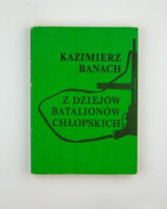 Z dziejów Batalionów Chłopskich, Banach K.