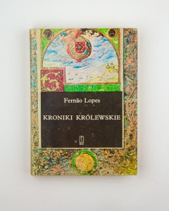 Kroniki królewskie, Lopes F.