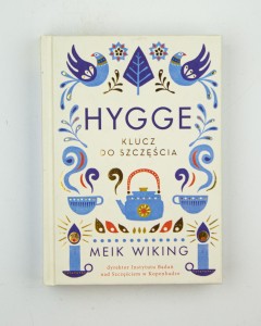Hygge. Klucz do szczęścia, Wiking M.