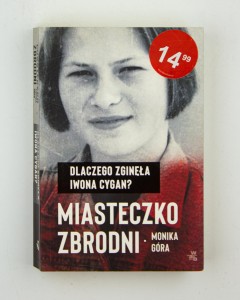 Miasteczko zbrodni. Dlaczego zgięła Iwona Cygan?, Góra M.