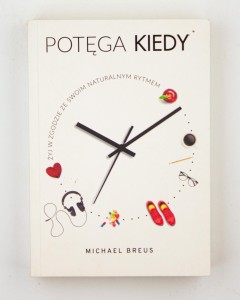 Potęga KIEDY, Breus M.