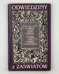 Odwiedziny z Zaświatów, dr Moody R., Perry P.